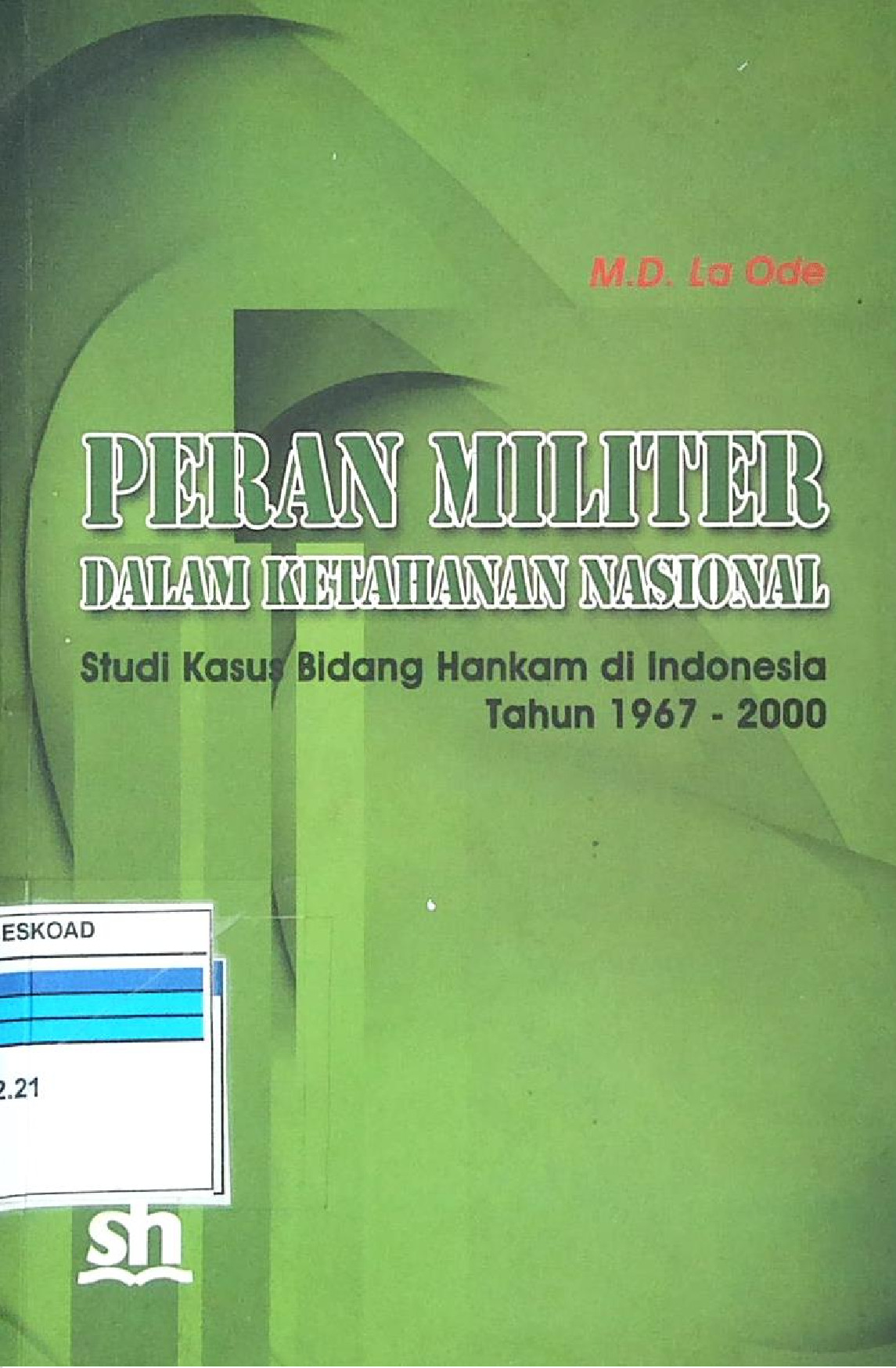 PERAN MILITER DALAM KETAHANAN NASIONAL